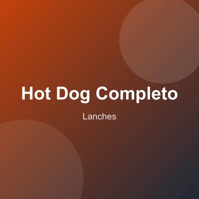 Hot Dog Completo