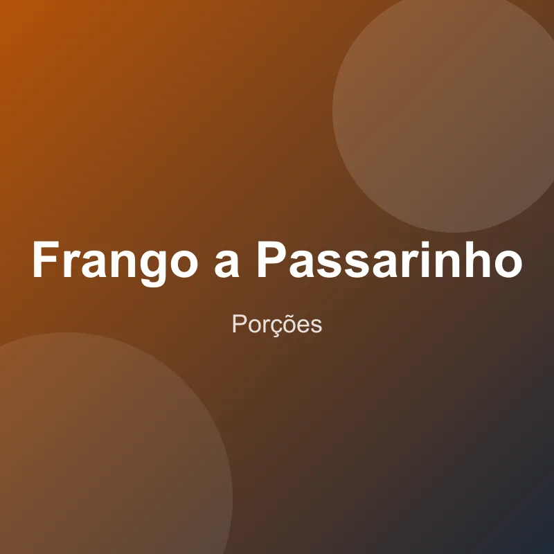 Frango a Passarinho